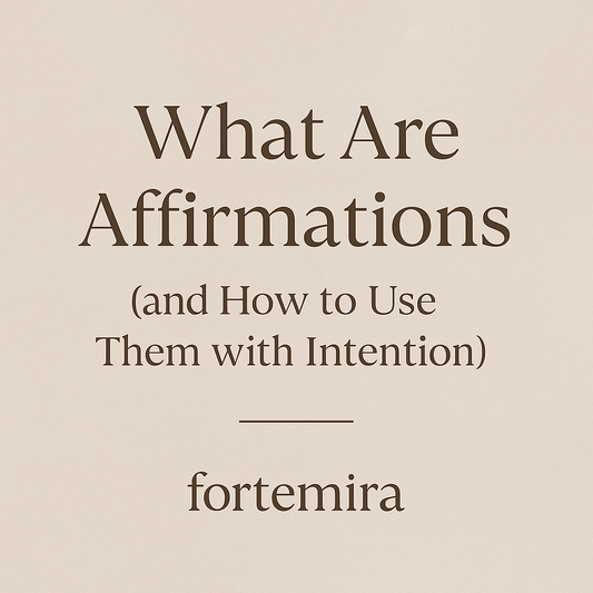 What Are Affirmations (and How to Use Them with Intention)